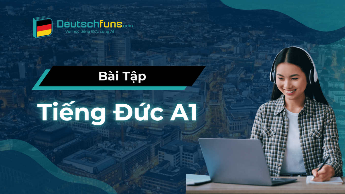 bài tập tiếng đức trình độ a1