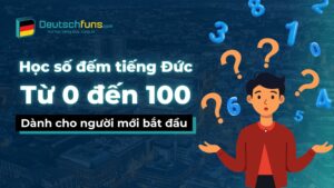 học số đếm tiếng đức từ 0 đến 100