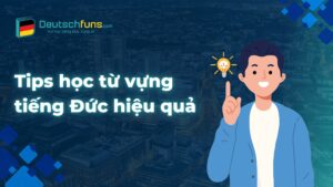 tips học từ vựng tiếng đức
