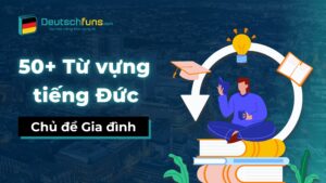 từ vựng tiếng đức chủ đề gia đình