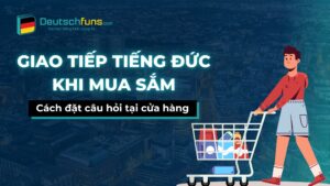 giao tiếp tiếng đức khi mua sắm