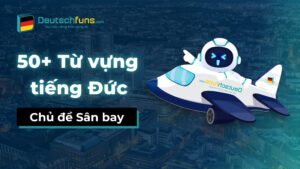 từ vựng tiếng đức tại sân bay