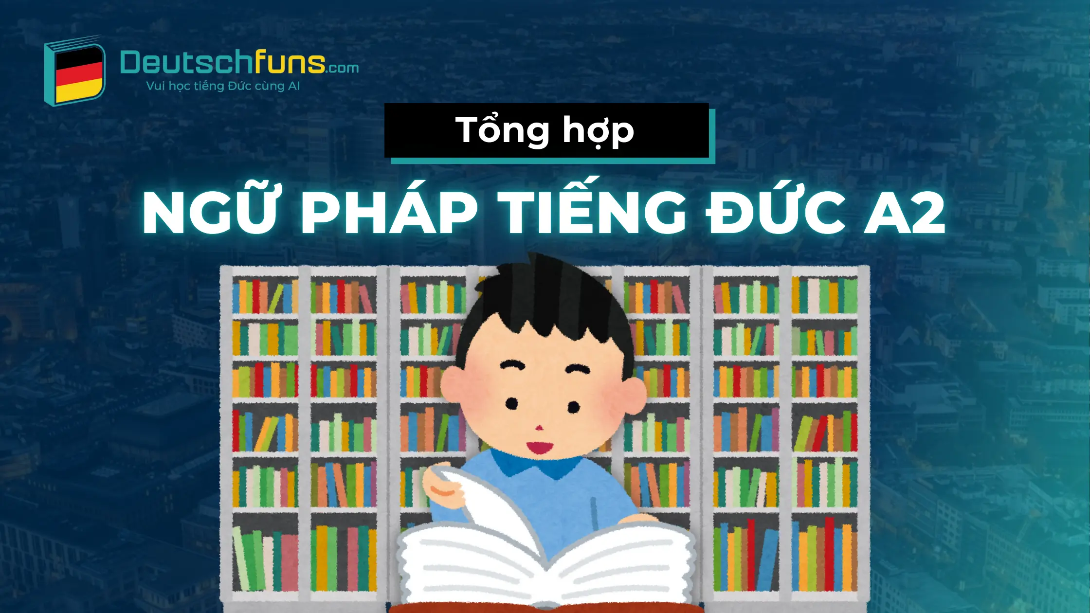ngữ pháp tiếng đức a2