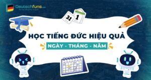 hoc tieng duc hieu qua ngay thang nam