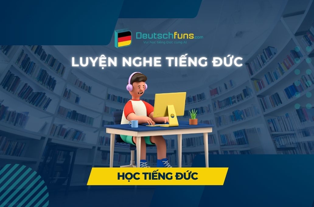 luyện nghe tiếng đức