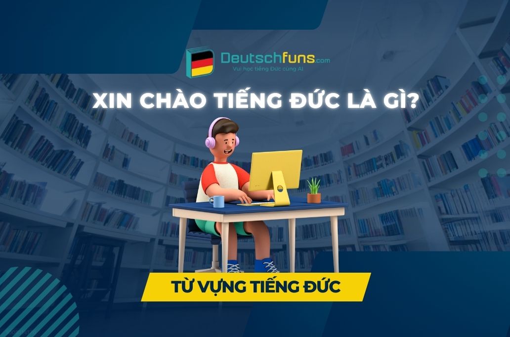 xin chào tiếng đức là gì